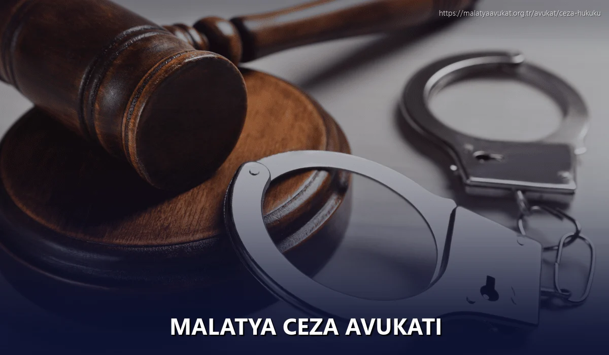 Malatya Ceza Avukatı